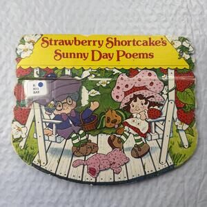 Strawberry Shortcake's Sunny Day Poems 1st Ed 1981 Ex Library HC Vintage